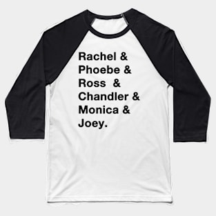 Friends Names Baseball T-Shirt